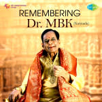 Remembering Dr. MBK (Kannada)