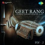 Geet Rang - Unique Collection Of Geet (Vol. 5)