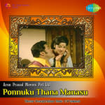 Ponnuku Thana Manasu