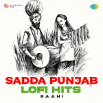Sadda Punjab LoFi Hits