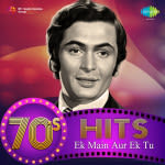 70's Hits Ek Main Aur Ek Tu