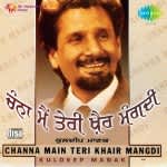 Channa Main Teri Khair Mangdi