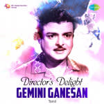 Director's Delight - Gemini Ganesan