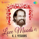 Love Moods of K.J. Yesudas
