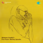 Mahatma Gandhijis Post Prayer Meeting Speeches