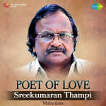 Poet of Love - Sreekumarn Thampi