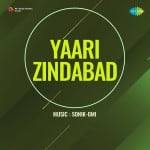 Yaari Zindabad