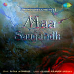 Maa Ki Saugandh