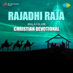 Rajadhi Raja - Malayalam Christian Devotional