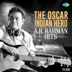 The Oscar Indian Hero - A.R. Rahman Hits