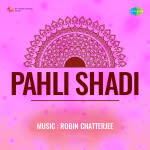 Pahli Shadi