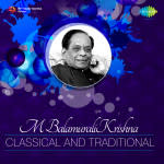M. BalamuraliKrishna Classical And Traditional
