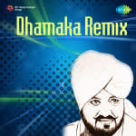 Sadiq And Ranjit Kaur Dhamaka Remix