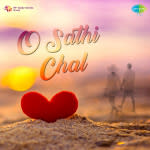 O Sathi Chal