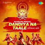 Navratri Special - Dandiya Na Taale