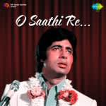 O Saathi Re