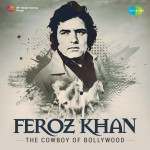 Feroz Khan The Cowboy of Bollywood