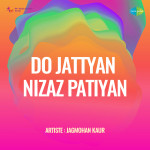 Do Jattyan Nizaz Patiyan