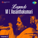 Legends - M L Vasanthakumari Vol 2