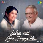 Gulzar with Lata Mangeshkar Vol 01