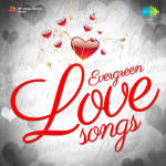 Evergreen Love Songs.