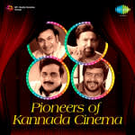 Pioneers of Kannada Cinema