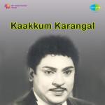 Kaakkum Karangal