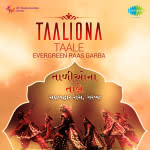Taaliona Taale - Evergreen Raas Garba