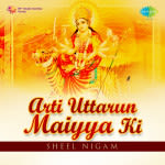 Arti Uttarun Maiyya Ki