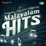 Evergreen Collections -Memorable Malayalam Hits