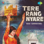 Tere Rang Nyare