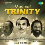 Musical Trinity - ONV/Salil Chowdhury/K.J. Yesudas
