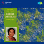 Songs Of Atul Prosad Krshna Chatterjee Manju Gup