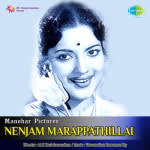 Nenjam Marappathillai