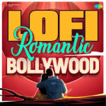Lofi Romantic Bollywood
