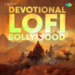 Devotional Lofi - Bollywood