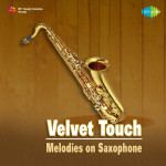 Velvet Touch - Melodies On Saxophone