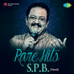 Rare Hits- S.P.B. (Tamil)