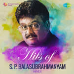 Hits of S. P. Balasubrahmanyam : Hindi