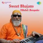Sweet Bhajans - Pithukuli Murugadas