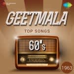 Geetmala Top songs 60s (1963)