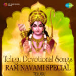 Telugu Devotional Songs â€“ Ram Navami Special