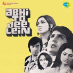 Abhi To Jee Lein