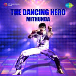 The Dancing Hero : Mithunda