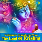 Vrajasmaran - Remembering The Land Of Krishna