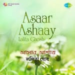 Lalita Ghosh- Asaar Ashaay