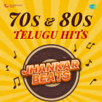 70s & 80s Telugu Hits - Jhankar Beats