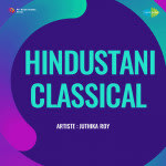 Hindustani Classical - Juthika Roy