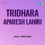 Tridhara - Aparesh Lahiri (Cd-3)