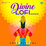 Divine Lofi - Lord Vitthal (Marathi)